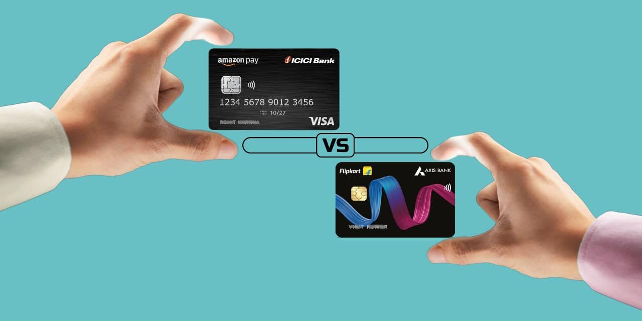 Flipkart Axis Bank Credit Card vs Amazon Pay ICICI Credit Card